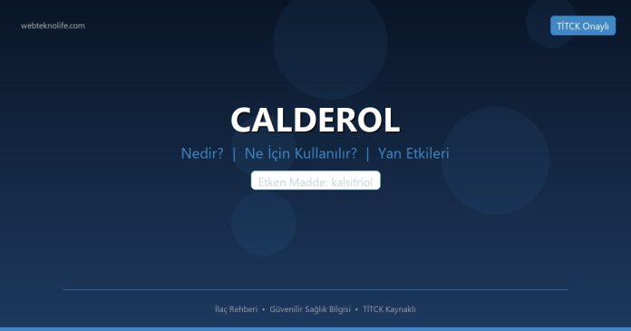 CALDEROL nedir ne işe yarar - ilaç bilgisi