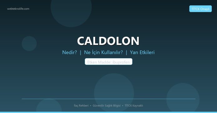 CALDOLON nedir ne işe yarar - ilaç bilgisi