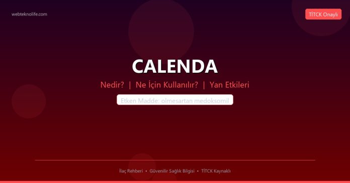 CALENDA nedir ne işe yarar - ilaç bilgisi