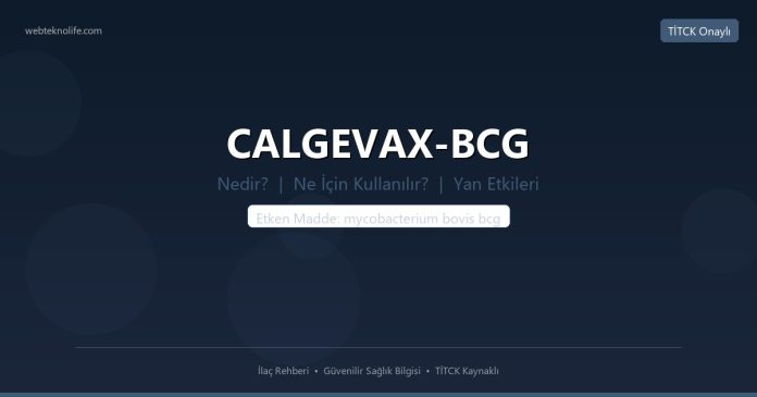 CALGEVAX-BCG nedir ne işe yarar - ilaç bilgisi