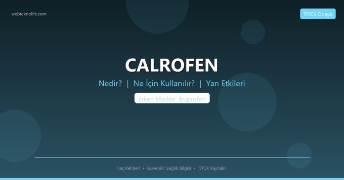 CALROFEN nedir ne işe yarar - ilaç bilgisi