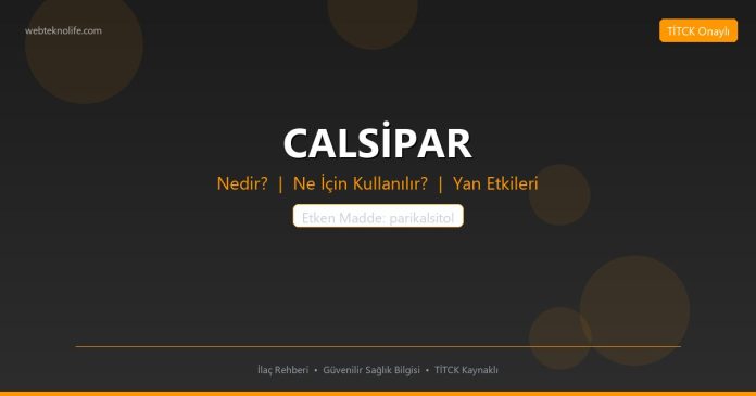 CALSİPAR nedir ne işe yarar - ilaç bilgisi