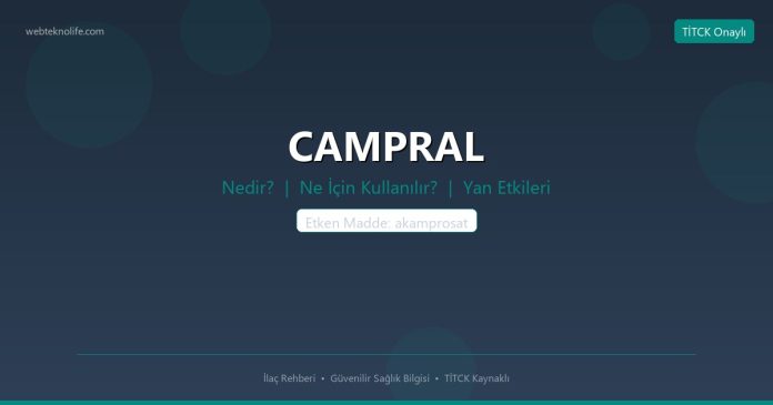 CAMPRAL nedir ne işe yarar - ilaç bilgisi