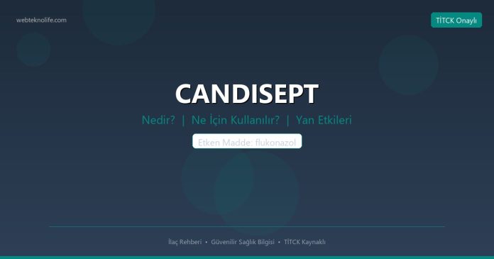 CANDISEPT nedir ne işe yarar - ilaç bilgisi
