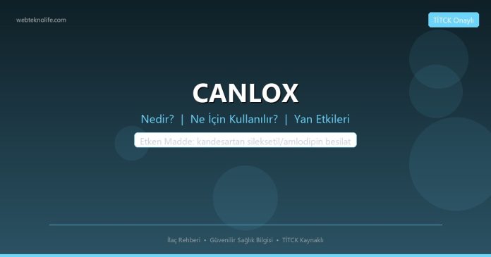 CANLOX nedir ne işe yarar - ilaç bilgisi
