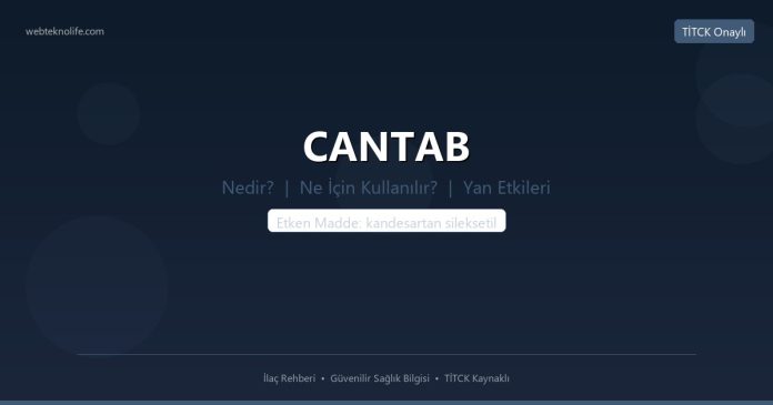 CANTAB nedir ne işe yarar - ilaç bilgisi