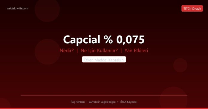 Capcial % 0,075 nedir ne işe yarar - ilaç bilgisi