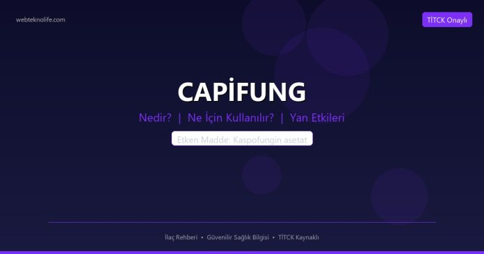 CAPİFUNG nedir ne işe yarar - ilaç bilgisi
