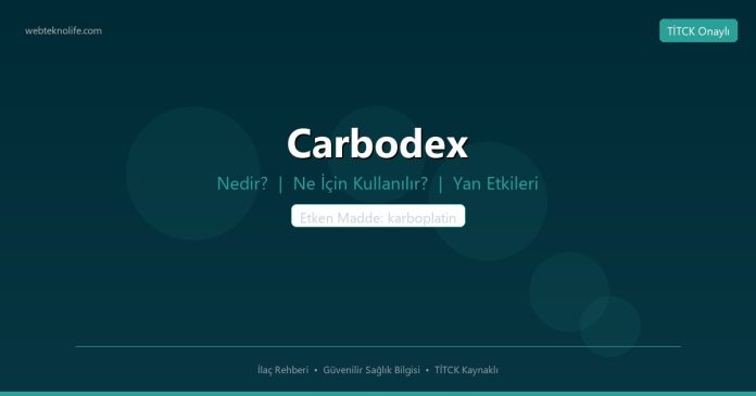 Carbodex nedir ne işe yarar - ilaç bilgisi