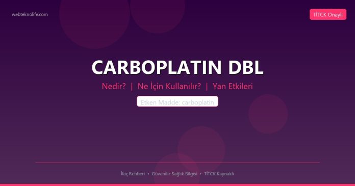 CARBOPLATIN DBL nedir ne işe yarar - ilaç bilgisi