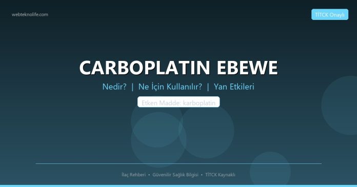 CARBOPLATIN EBEWE nedir ne işe yarar - ilaç bilgisi
