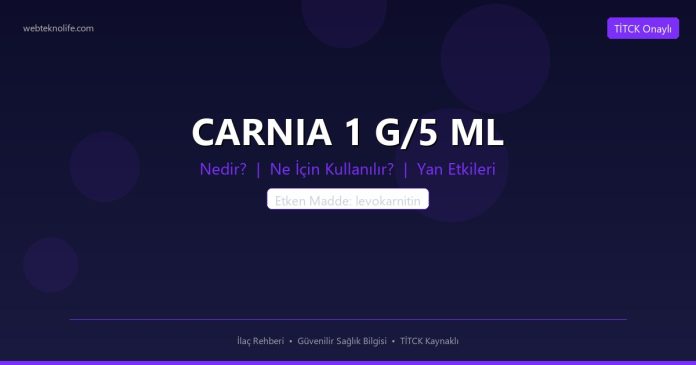 CARNIA 1 G/5 ML nedir ne işe yarar - ilaç bilgisi