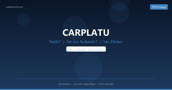 CARPLATU nedir ne işe yarar - ilaç bilgisi