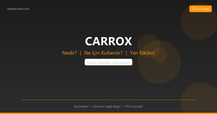 CARROX nedir ne işe yarar - ilaç bilgisi