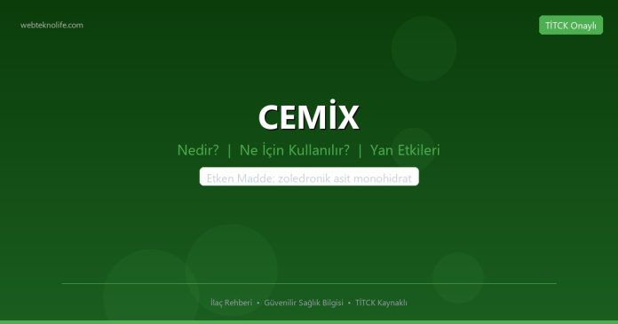 CEMİX nedir ne işe yarar - ilaç bilgisi