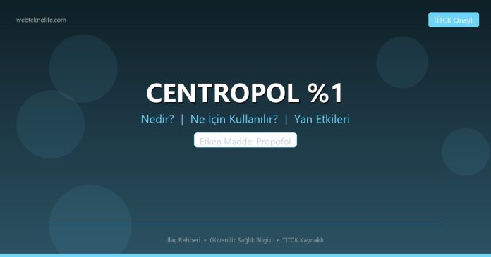 CENTROPOL %1 nedir ne işe yarar - ilaç bilgisi