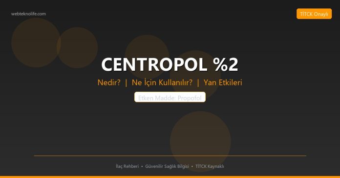 CENTROPOL %2 nedir ne işe yarar - ilaç bilgisi