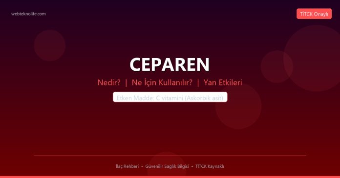 CEPAREN nedir ne işe yarar - ilaç bilgisi