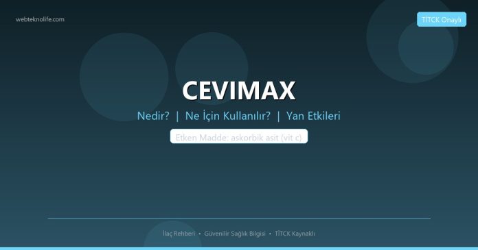 CEVIMAX nedir ne işe yarar - ilaç bilgisi