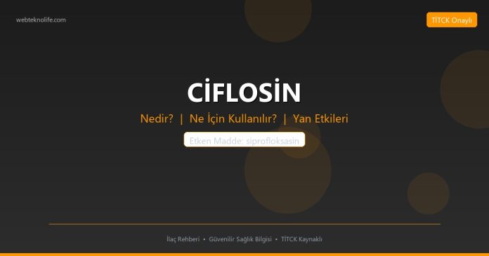 CİFLOSİN nedir ne işe yarar - ilaç bilgisi
