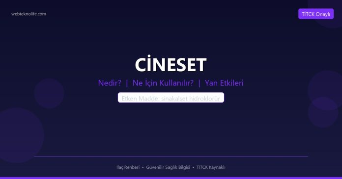 CİNESET nedir ne işe yarar - ilaç bilgisi