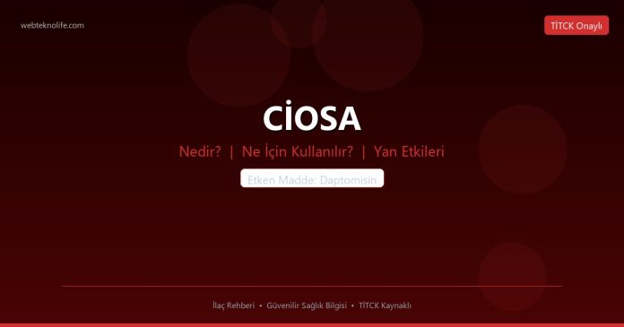 CİOSA nedir ne işe yarar - ilaç bilgisi