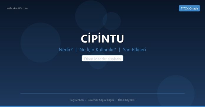 CİPİNTU nedir ne işe yarar - ilaç bilgisi