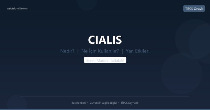 CIALIS nedir ne işe yarar - ilaç bilgisi