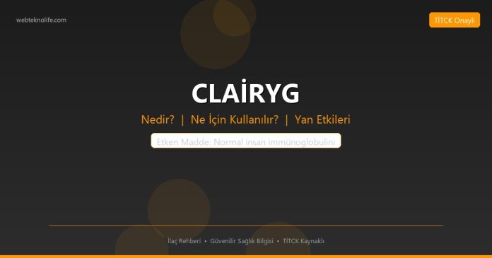 CLAİRYG nedir ne işe yarar - ilaç bilgisi