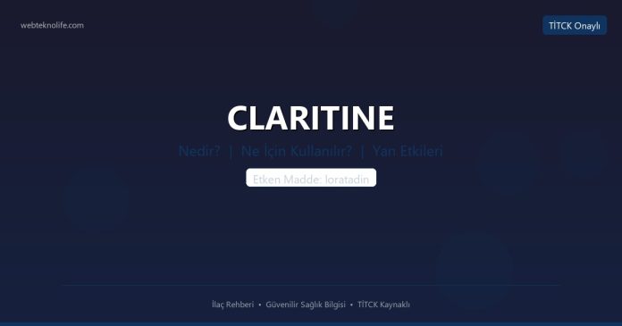 CLARITINE nedir ne işe yarar - ilaç bilgisi