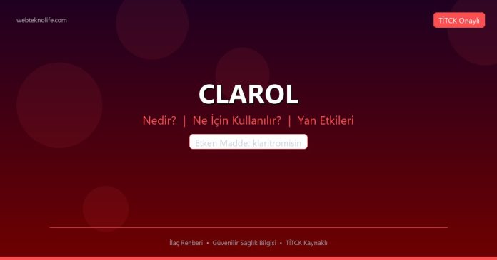 CLAROL nedir ne işe yarar - ilaç bilgisi