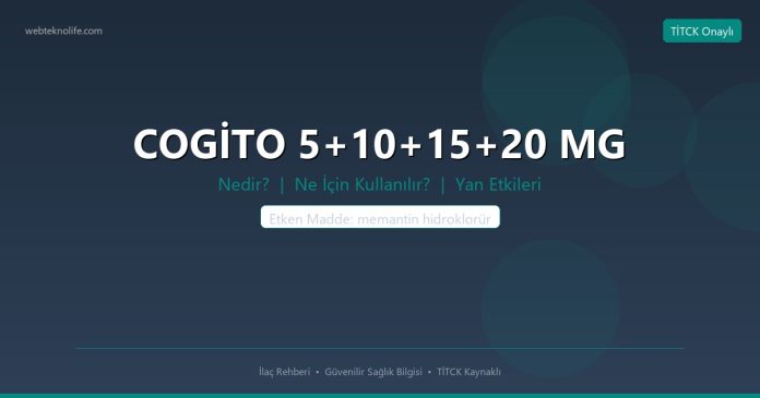 COGİTO 5+10+15+20 MG nedir ne işe yarar - ilaç bilgisi