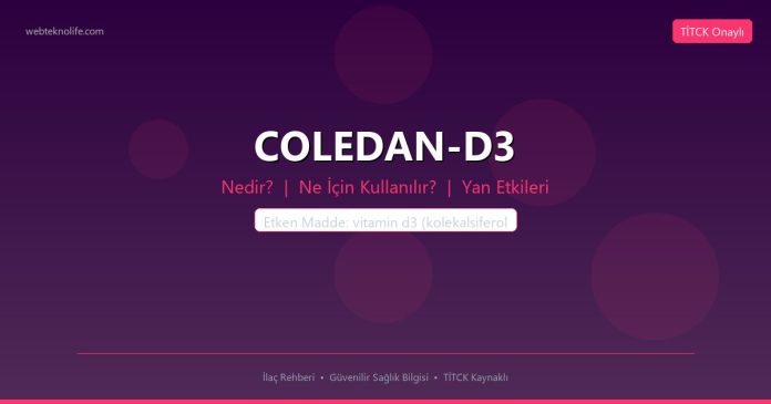 Coledan-D3 nedir ne işe yarar - ilaç bilgisi