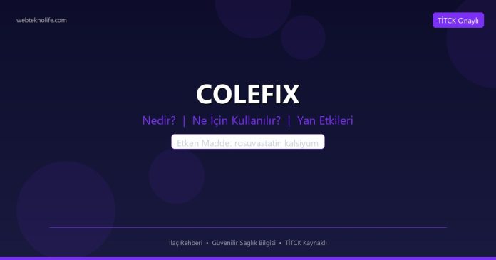 COLEFIX nedir ne işe yarar - ilaç bilgisi