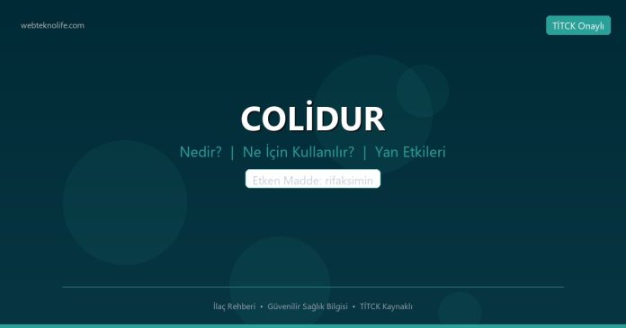 COLİDUR nedir ne işe yarar - ilaç bilgisi