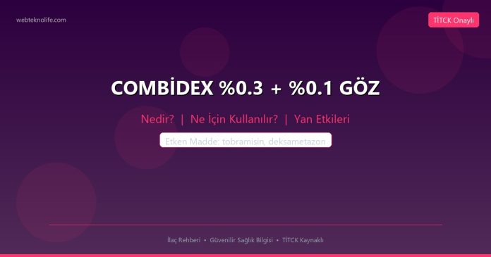 COMBİDEX %0.3 + %0.1 GÖZ nedir ne işe yarar - ilaç bilgisi