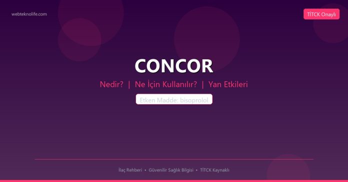 CONCOR nedir ne işe yarar - ilaç bilgisi