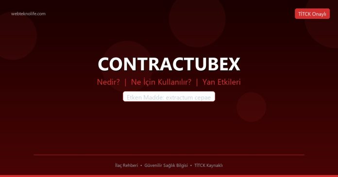 CONTRACTUBEX nedir ne işe yarar - ilaç bilgisi