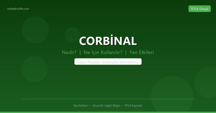 CORBİNAL nedir ne işe yarar - ilaç bilgisi