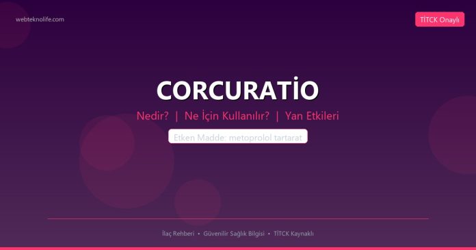 CORCURATİO nedir ne işe yarar - ilaç bilgisi