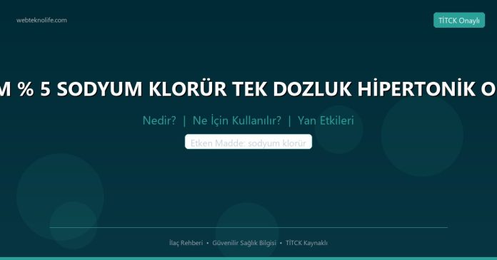COREDEM % 5 SODYUM KLORÜR TEK DOZLUK HİPERTONİK OFTALMİK nedir ne işe yarar - ilaç bilgisi