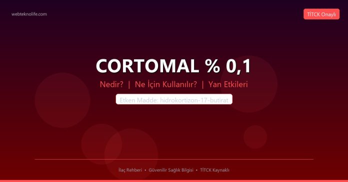 CORTOMAL % 0,1 nedir ne işe yarar - ilaç bilgisi