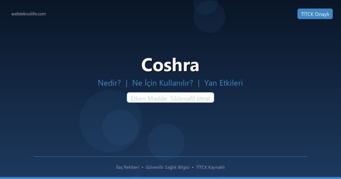 Coshra nedir ne işe yarar - ilaç bilgisi