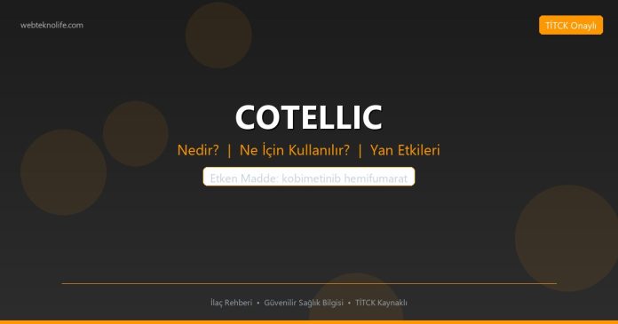 COTELLIC nedir ne işe yarar - ilaç bilgisi