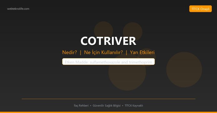 COTRIVER nedir ne işe yarar - ilaç bilgisi