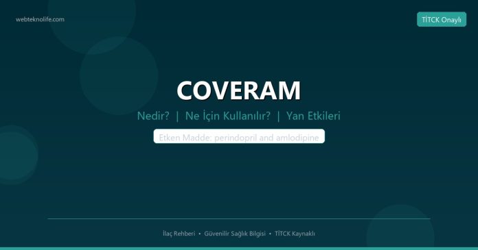 COVERAM nedir ne işe yarar - ilaç bilgisi