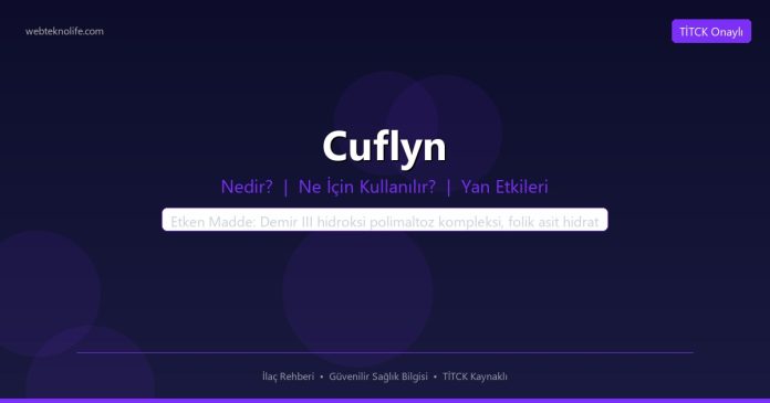 Cuflyn nedir ne işe yarar - ilaç bilgisi