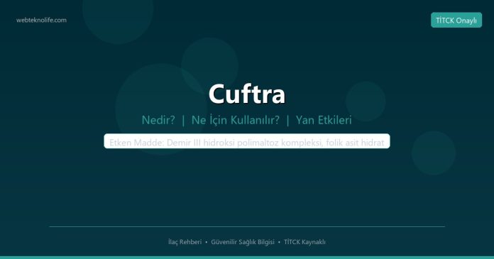 Cuftra nedir ne işe yarar - ilaç bilgisi