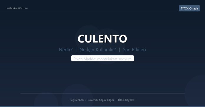 CULENTO nedir ne işe yarar - ilaç bilgisi