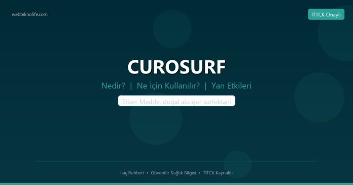 CUROSURF nedir ne işe yarar - ilaç bilgisi